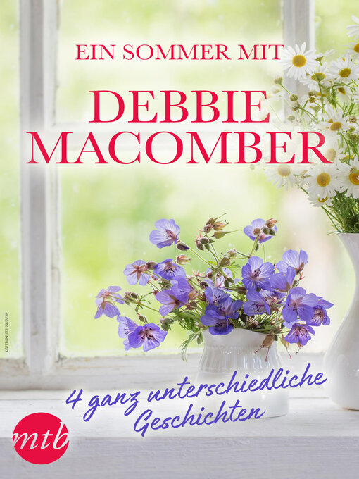 Title details for Ein Sommer mit Debbie Macomber--4 ganz unterschiedliche Geschichten by Debbie Macomber - Available